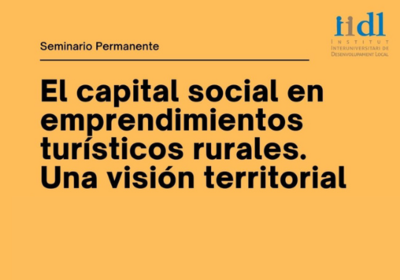 Capital social en emprendimientos tur�sticos rurales. Una visi�n territorial