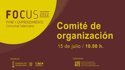Comit� de Organizaci�n Semana Focus Pyme Comunitat Valenciana 2022