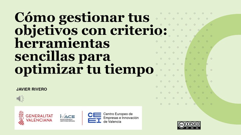 Presentaci�n Javier Rivero 'C�mo gestionar tus objetivos con criterio: herramientas sencillas para optimizar tu tiempo'