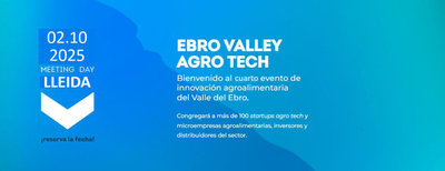 Participa en Ebro Valley Agro Tech 2025