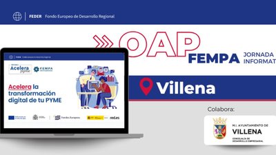Villena acoger� nuevos eventos de la Oficina Acelera Pyme de FEMPA para impulsar la digitalizaci�n de empresas y aut�nomos