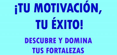 Taller: "Tu motivaci�n, tu �xito"