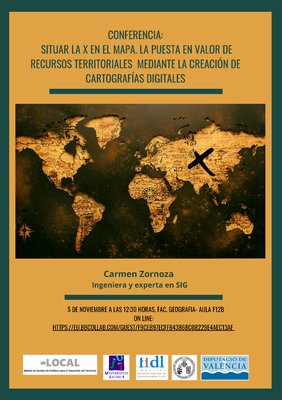 Conferencia situar la X en el mapa, la puesta en valor de recursos territoriales mediante la creaci�n de cartograf�as digitales