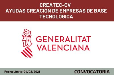 CREATEC CV - Ayudas Creaci�n de Empresas de Base Tecnol�gica